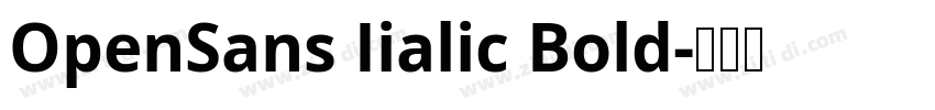 OpenSans Iialic Bold字体转换